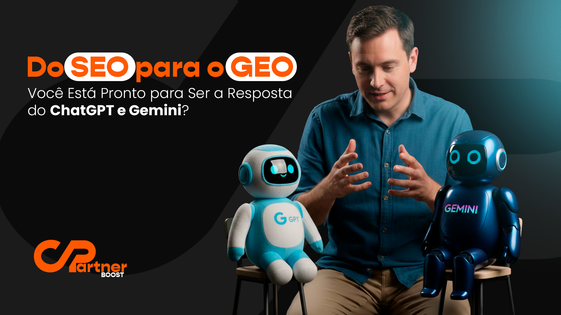 Do SEO para o GEO – Você Está Pronto para Ser a Resposta do ChatGPT e Gemini?