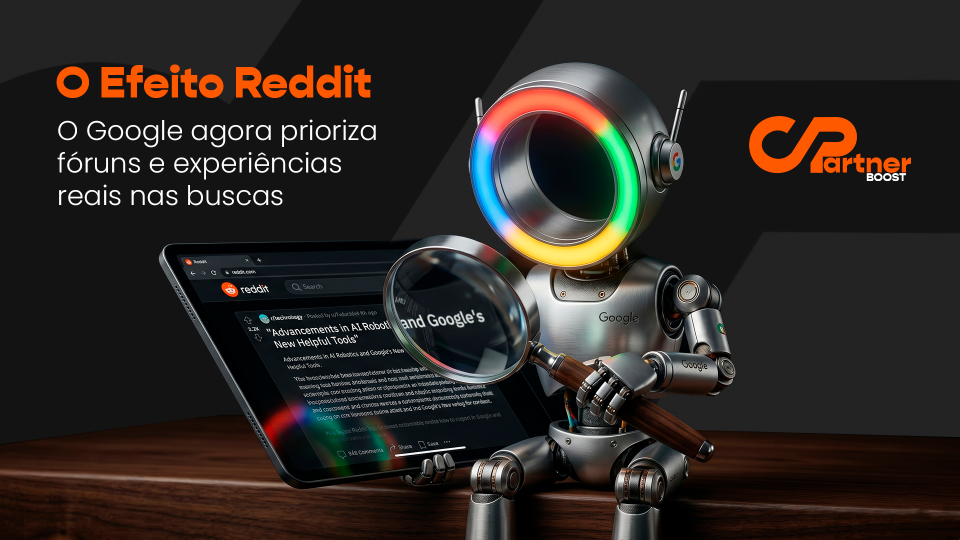 O "Efeito Reddit" — O Google agora prioriza fóruns e experiências reais nas buscas