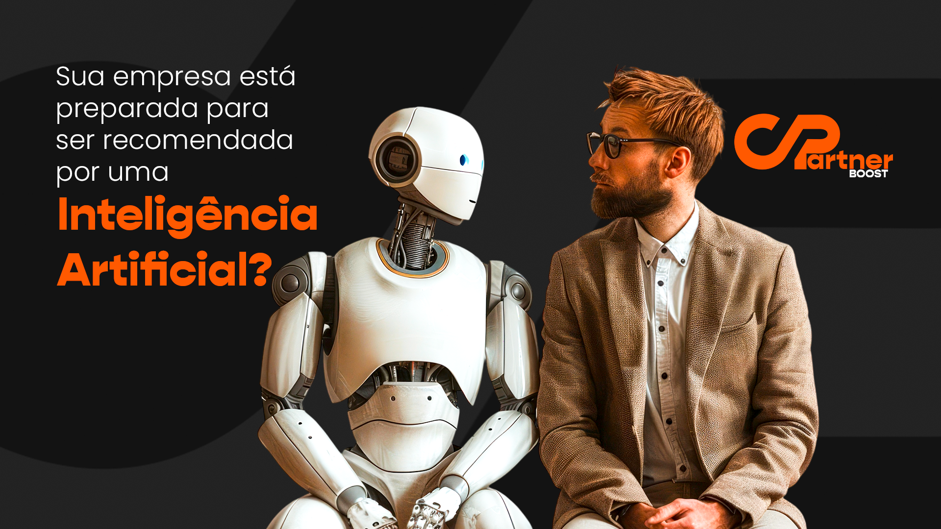 Sua empresa está preparada para ser recomendada por uma inteligência artificial?